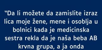 Supruga A krvna grupa a ja nulta- RODILA mi bebu AB- MOJ KOMENTAR je zaletio sestricu u bolnici a i suprugu