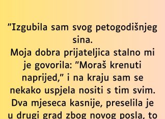 Izgubila sam svog petogodišnjeg sina…