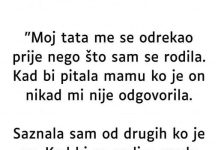 “Otac me se odrekao prije mog rođenja…”