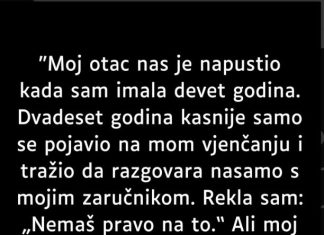 “Moj otac nas je napustio kada sam imao devet godina…”