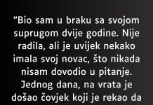 “Bio sam u braku sa svojom suprugom dvije godine…”