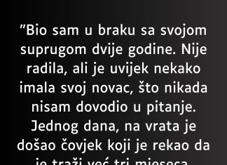 “Bio sam u braku sa svojom suprugom dvije godine…”