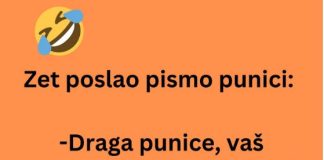 Zet poslao pismo punici: -Draga punice, vaš proizvod (to jest ćerka) nije …