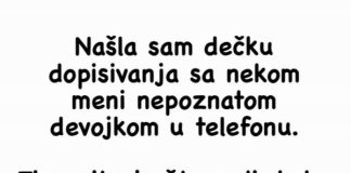 “Našla sam dečku dopisivanja sa nekom meni nepoznatom djevojkom”