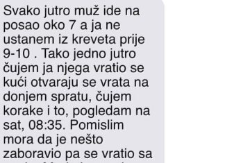 “Moj muž je jutros oko sedam sati otišao na posao.” ….