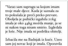 “Varao sam suprugu sa kojom imam troje djece a ona je pokusavala preci preko toga pa se razbolila…”