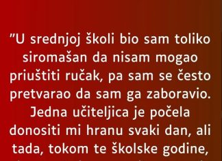 “U srednjoj školi bio sam toliko siromašan…”