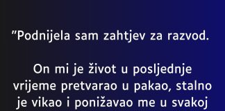 “Podnijela sam zahtjev za razvod…”