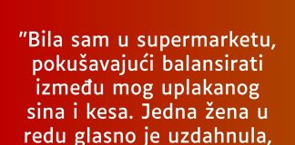 “Bila sam u supermarketu…”