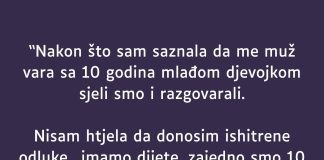 “Nakon što sam saznala da me muž vara…”
