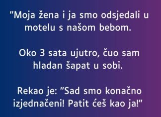 “Moja žena i ja smo odsjedali u motelu s našom bebom…”