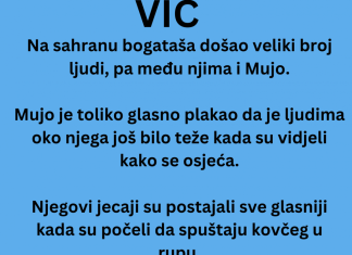 VIC DANA: Mujo na sahrani bogataša