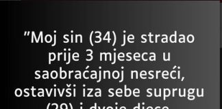 “Moj sin (34) je stradao prije 3 mjeseca…”