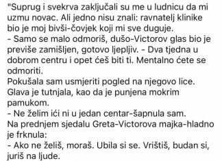 Suprug i svekrva zaključali su me u ludnicu da mi uzmu novac. Ali jedno nisu znali: ravnatelj klinike bio je moj bivši-čovjek koji mi sve duguje.