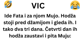 VIC DANA: Ide Fata i za njom Mujo