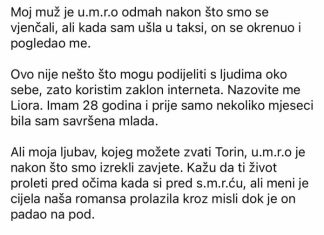 Moj muž je u.m.r.o odmah nakon što smo se vjenčali, ali kada sam ušla u taksi, on se okrenuo i pogledao me.
