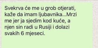 “Svekrva će me u grob otjerati, kaže da imam ljubavnika…”