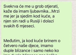 “Svekrva će me u grob otjerati, kaže da imam ljubavnika…”