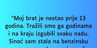 “Moj brat je nestao prije 13 godina…”