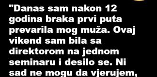 “Danas sam prvi put prevarila mog muža…”