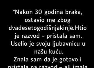 “Nakon 30 godina braka, ostavio me zbog dvadesetogodišnjakinje…”