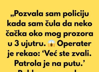 „Pozvala sam policiju kada sam čula da neko čačka oko mog prozora u 3 ujutru.“