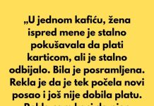 „Stajala sam u redu u kafiću kada je žena ispred mene stalno pokušavala da plati karticom, ali je svaki put odbijalo.“