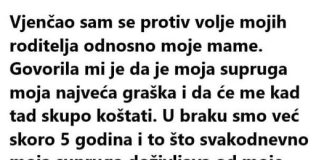 “Vjenčao sam se protiv volje mojih roditelja odnosno moje mame”