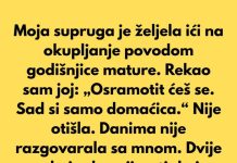 Moja supruga je željela prisustvovati okupljanju povodom godišnjice mature.