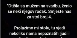 “Otišla sa mužem na svadbu”