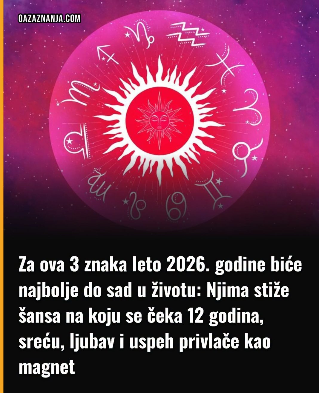 Za ova 3 znaka leto 2026. godine biće najbolje do sad u životu: Njima stiže šansa na koju se čeka 12 godina, sreću, ljubav i uspeh privlače kao magnet - featured image Za ova 3 znaka leto 2026. godine biće najbolje do sad u životu: Njima stiže šansa na koju se čeka 12 godina, sreću, ljubav i uspeh privlače kao magnet - featured image