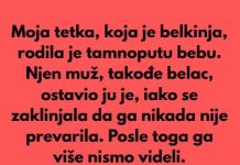 Moja tetka, koja je bila belkinja, rodila je tamnoputu bebu.