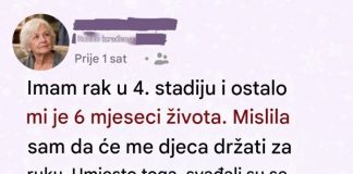 Imam još šest meseci života i upravo sam donela odluku koju mi deca nikada neće oprostiti