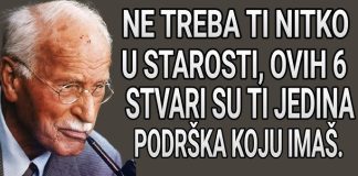 U starosti ti ne trebaju prijatelji, djeca, muž ili žena, već ovih 5 stvari